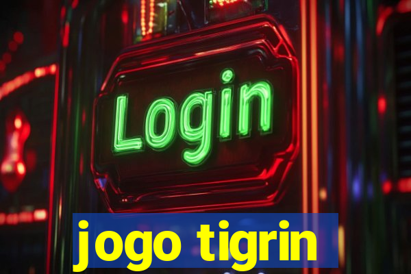 jogo tigrin